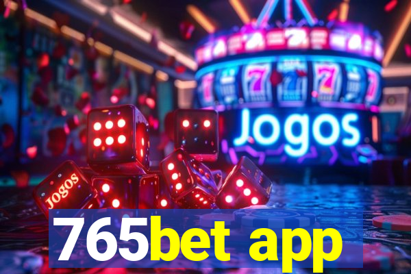 765bet app